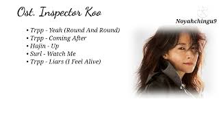 Full Music Ost Inspector Koo  구경이  Lagu Drama Korea [upl. by Tevis988]