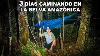 3 días caminando en el CORAZÓN SALVAJE DE LA SELVA AMAZÓNICA Selva Colombiana  Jordy Aventurero [upl. by Hpeseoj95]