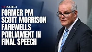 Former PM Scott Morrison Farewells Parliament In Final Speech [upl. by Nosraep]