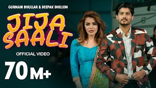 GURNAM BHULLAR  JIJA SAALI  OFFICIAL VIDEO  DEEPAK DHILLON  LADDI GILL  DIAMONDSTAR WORLDWIDE [upl. by Geanine]