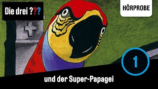 Die drei   Folge 1 und der SuperPapagei  Hörprobe zum Hörspiel [upl. by Aronal855]