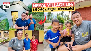 EP 16 A Day with Nepali Family amp 600 രൂപയുടെ റിസോർട്ട്‌  Nepali Mountain Village Life Experience [upl. by Drannek419]