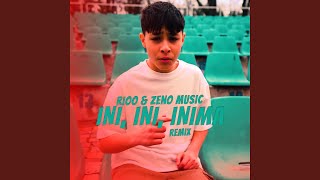 INI INI INIMA Remix [upl. by Lamonica]