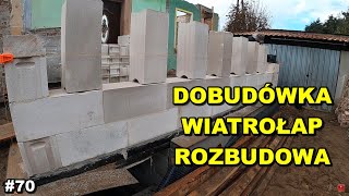 DOBUDÓWKA WIATROŁAP ROZBUDOWA Remont Starego Domu Vlog z BUDOWY 70 [upl. by Atteuqcaj]