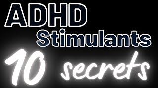 ADHD Stimulant Medication Secrets The 10 secrets to how Dexamphetamine Ritalin and Adderall work [upl. by Nitsu49]