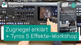 Zugriegel erklärt  NEU Tyros 5 EffekteWorkshop Jetzt erhältlich [upl. by Itsyrk]