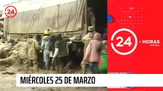 24 Horas Central  miércoles 25 de marzo  24 Horas TVN Chile [upl. by Hjerpe739]