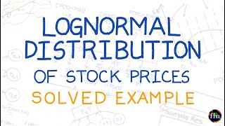 Lognormal Distribution Assumption for Stock Prices Solved ExampleFRM Part 1 Book 4 VRM [upl. by Nynahs]