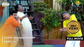 Sodhi ki Anniversary  FULL MOVIE  Part 4  Taarak Mehta Ka Ooltah Chashmah Ep 3957 to 3960 [upl. by Aelahs]