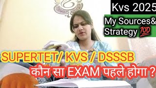 SUPERTETKVSDSSSB किसकी तैयारी करे 🤔 कौनसी vacancy आ रही है ✅ My Kvs Strategy 💯 [upl. by Ailemac]