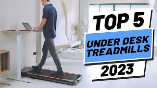 Top 5 BEST Under Desk Treadmills of 2023 [upl. by Kassandra]