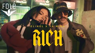 ELINEL x YA NINA  RICH Official Video [upl. by Alilad]