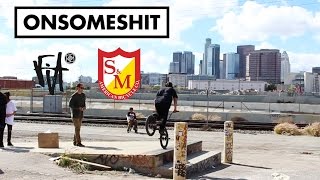 ONSOMESHIT STREET RIDE  SampM FIT [upl. by Mahmud]