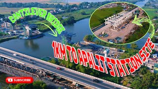 Apalit Station SiteCantilever BridgeUNCUT FLIGHT 1KILOMETER ANG LAYOApril 102024 Update [upl. by Folsom917]