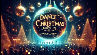 Danza Navidad  El Ritmo de la Fiesta by DJ Yader Anibal  🎄Especial Navideño  DANCE CHRISTMAS [upl. by Sackman991]