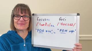 How to Pronounce Focus and Foci [upl. by Vassili569]