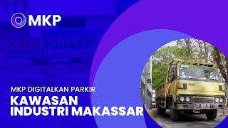 Inovasi Parkir Modern Kawasan Industri Makassar  Solusi aman dengan SAM Terverifikasi PTEN [upl. by Malva]