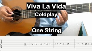 Viva La Vida Guitar Tutorial One String Coldplay Guitar Tabs Single String Guitar Lesson Beginner [upl. by Nylatsyrc805]