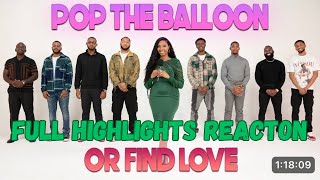 Pop The Balloon Or Find Love Ep 34 Full HIGHLIGHTS REACTION W Arlette Amuli [upl. by Immanuel]