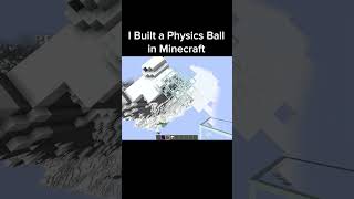 I Built a Physic ball in vanilla Minecraft [upl. by Landbert]