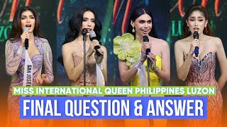 Miss International Queen Philippines Luzon 2024 Final Question amp Answer [upl. by Harak]