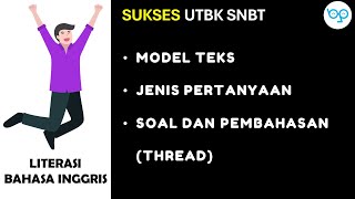 Model Texts dan Jenis Pertanyaan Literasi Bahasa Inggris UTBK SNBT  Sukses UTBK [upl. by Onaicnop]