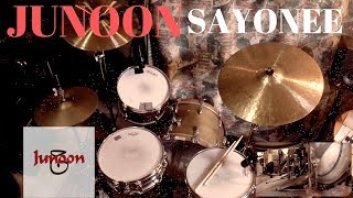 SAYONEE  JUNOON  DRUM COVER [upl. by Wong772]