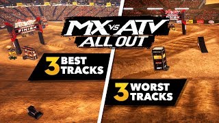 MX vs ATV All Out  3 Best Tracks And 3 Worst Tracks [upl. by Atinwahs659]