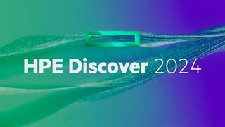 HPE Discover 2024 Highlights [upl. by Enert316]