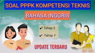 SOAL PPPK BAHASA INGGRIS  KOMPETENSI TEKNIS TERBARU [upl. by Soane]