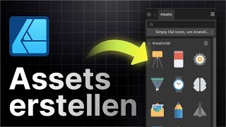 Assets erstellen in Affinity Designer 2  Tutorial Deutsch [upl. by Ednalrim]