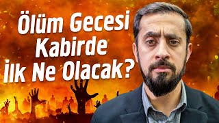 Ölüm Gecesi Kabirde İlk Ne Olacak  Kabir Azabı Mehmedyildiz [upl. by Aizan]