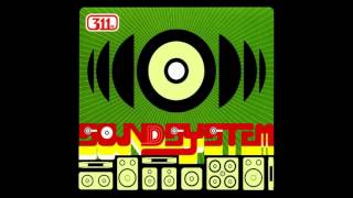 311  Soundsystem Full Album [upl. by Tryck588]