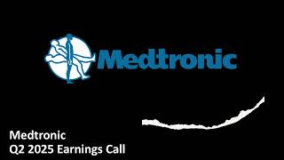 Medtronic NYSE MDT  Q2 2025 Earnings Call [upl. by Funda]