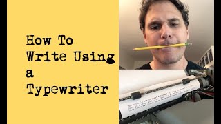 How to Write Using a Typewriter [upl. by Iaverne]