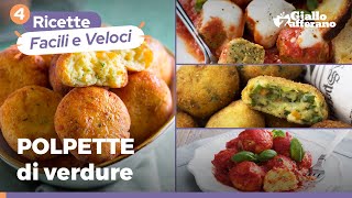 4 POLPETTE DI VERDURE in padella fritte e al forno [upl. by Pirnot934]