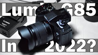 Lumix G85 Long Term Review  6 Year Old Camera In 2022 [upl. by Alicsirp]