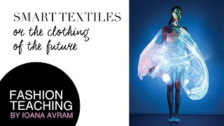 Smart textiles or the clothing of the future [upl. by Yffub]