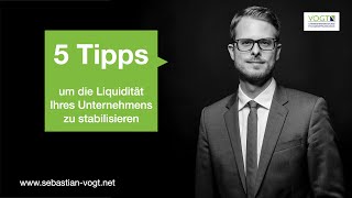 Liquidität sichern – 5 Tipps für Unternehmen ➠ Finanzierung Liquidität Unternehmen [upl. by Artur]