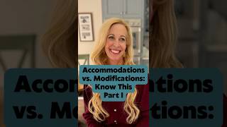 Accommodations vs Modifications Know This Part l [upl. by Malan716]