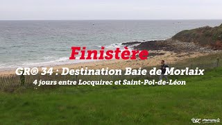 Mon GR préféré  Saison 1  GR® 34  destination Baie de Morlaix [upl. by Aitra528]