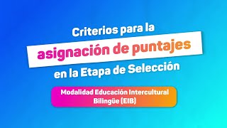 Beca 182023 ¿Cuáles son los criterios para la asignación de puntajes para la modalidad EIB [upl. by Alabaster896]