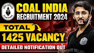 COAL INDIA RECRUITMENT 2024  1425 Vacancies🔥🔥  Coal India Limited Vacancy 2024  Engineers Wallah [upl. by Travus]