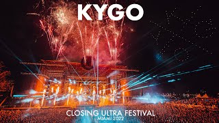 KYGO CLOSING ULTRA MUSIC FESTIVAL 2022  FULL SET [upl. by Oiramaj465]