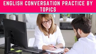 Understand English Conversation By English Listening Practice [upl. by Aeslehs363]