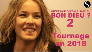 Questce quon a fait au Bon Dieu 2  quotLe tournage débutera au printemps 2018quot [upl. by Ensoll725]