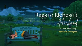 Rags to Richest Husband  The Sims 4  A Snow White Story  EP 1 Moving OUT [upl. by Skill783]