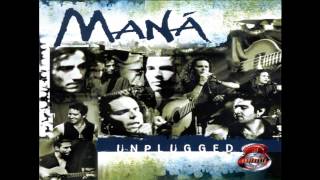 MANÁ oye mi amor unplugged [upl. by Ettenuj]