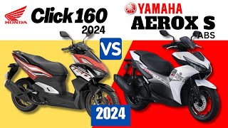 Honda Click 160 2024 vs Yamaha Aerox S ABS  Side by Side Comparison  Specs amp Price  2024 [upl. by Zanlog374]