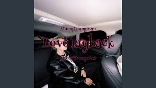 Love layback【Prod YUSENISHERE】 [upl. by Arriec]